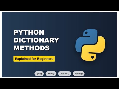 Python Dictionary Methods: get, keys, values, & items Explained!