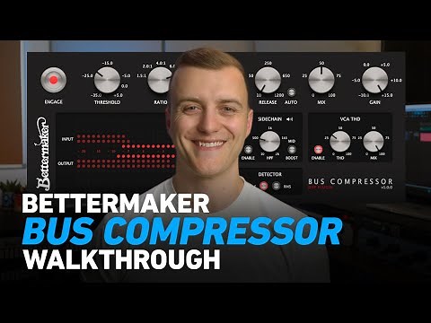 Bettermaker Bus Compressor - Walkthrough | Plugin Alliance