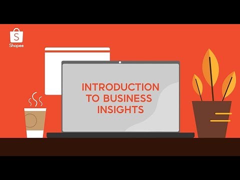 Shopee Seller Education: Introduction to Business Insights