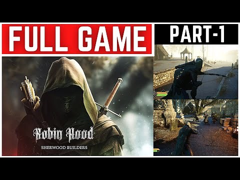Robin Hood Sherwood Builders Full Gameplay Walkthrough Part - 1
