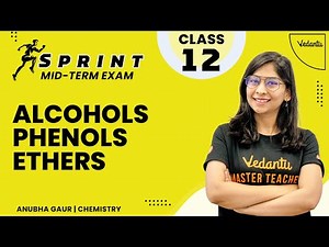 Alcohols, Phenols and Ethers | CBSE Class 12 Mid-Term Sprint | Chemistry | Anubha Ma'am | Vedantu