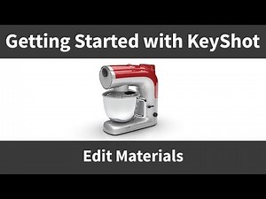 Getting Started with KeyShot: Editing Materials (Part 4)