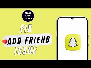 HOW TO FIX SNAPCHAT NOT LETTING YOU ADD FRIENDS