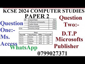 KCSE 2024 COMPUTER PAPER 2 (PRACTICAL) ║ STEP BY STEP ║ COMPLETE - QUESTIONS 1 AND 2