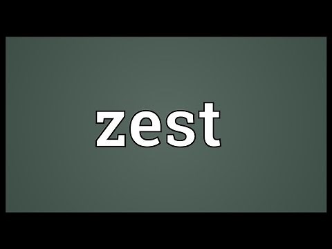 Zest Meaning