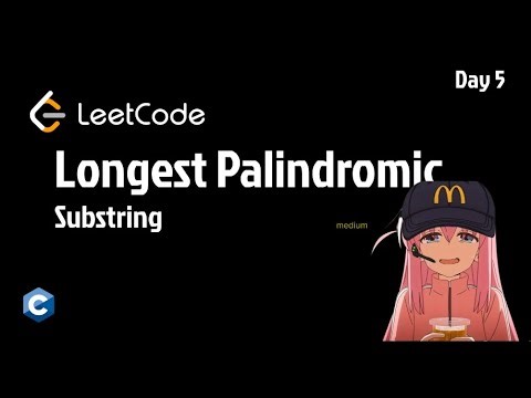 Junior Dev to Senior – Day 5 | LeetCode Longest Palindromic Substring