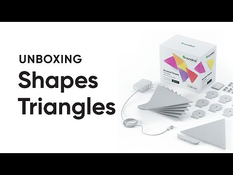 Unboxing Nanoleaf Shapes Triangles Smarter Kit | Nanoleaf