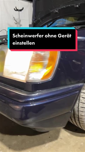 DIY Scheinwerfer einstellen ohne Gerät - Tipps und Tricks
