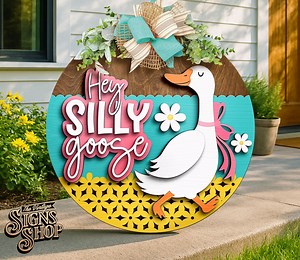 Silly Goose Door Hanger SVG: Laser Cut File, Funny Porch Sign - Etsy