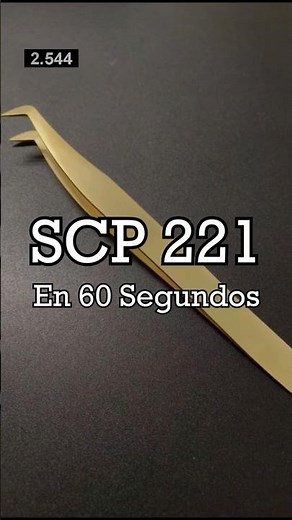 SCP 221 in 60 Seconds - Seizing Forceps