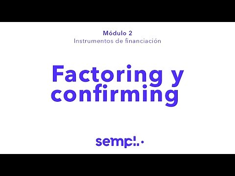 Factoring y confirming