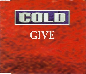 Cold - Give