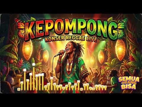 KEPOMPONG (REGGAE COVER)
