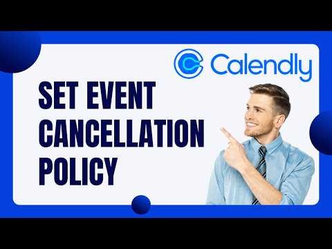 How to Set Event Cancellation Policy in Calendly | Step-by-Step Guide 2026