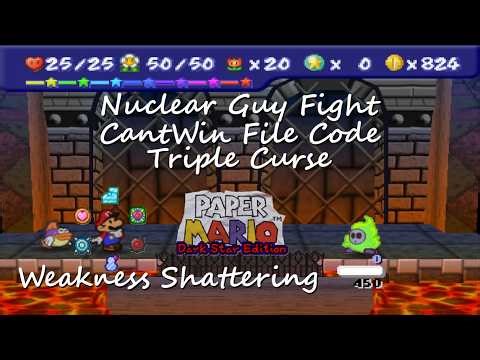 Paper Mario Dark Star Edition: Nuclear Guy Fight with CantWin File Code, Triple Curse (9x)