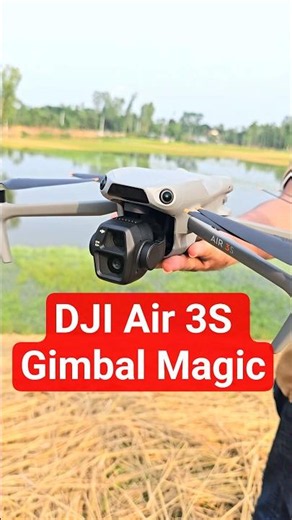 DJI Air 3S Gimbal Magic #djiair3s