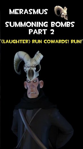 Merasmus | Summoning Bombs Part 2 | Merasmus Voice Lines