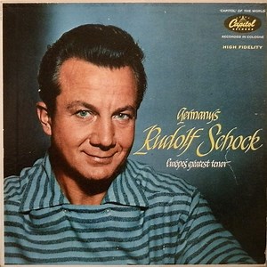 Rudolf Schock - Germany's Rudolf Schock (Europe's Greatest Tenor)