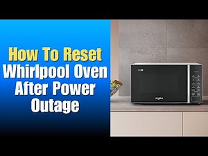 How To Reset Whirlpool Oven After Power Outage