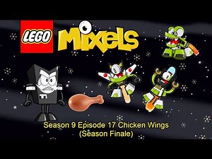 Lego Mixels S9 Ep17 Chicken Wings (Stop Motion) (Season Finale)
