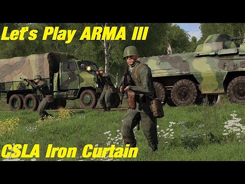 Let's Play: CSLA Iron Curtain Creator DLC [ARMA III]
