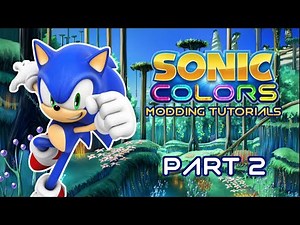 Sonic Colors Modding | Part 2 (Importing a Model)