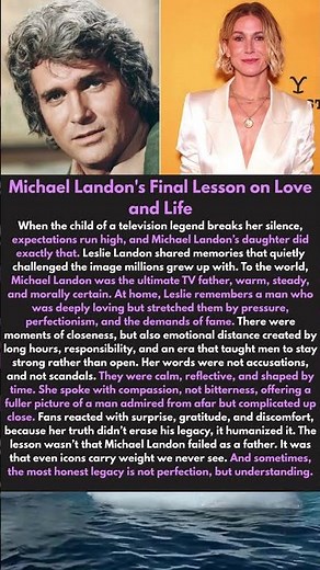 Michael Landon's Final Lesson on Love and Life #leslielandon #michaellandon #celebritylife