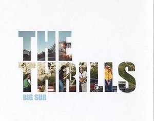 The Thrills - Big Sur | Top 40