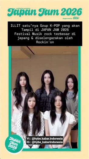 ILLIT Tampil di @japanjam 2026 festival musik rock erbesar di jepang senin 4 Mei 2026🥳😘😍💕💕