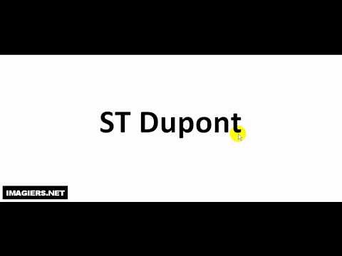How to pronounce ST Dupont
