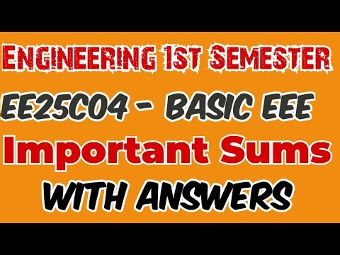 EE25C04|Important questions|BEEE|Important Sums|1st semester|Engineering king|