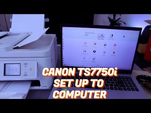 How To Setup Canon TS7750i Printer With Computer and Canon Print App