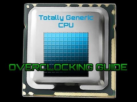 CPU Overclocking Primer: Understanding CPU Overclocking Basics (Fundamentals)