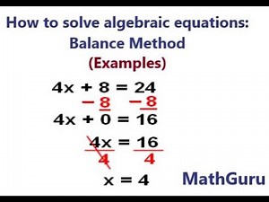 How to solve algebraic equations using the Balance method | Examples 1