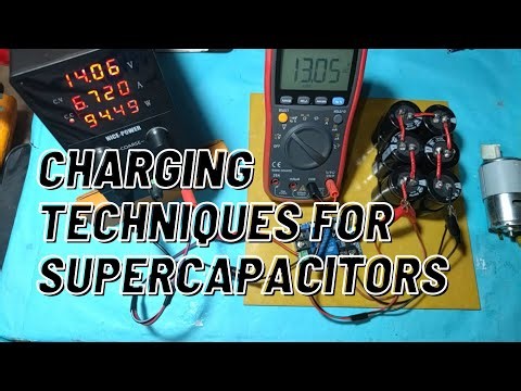 HOW TO CHARGE SUPER CAPACITORS