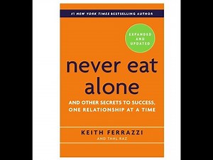 Never Eat Alone 🤝by Keith Ferrazzi