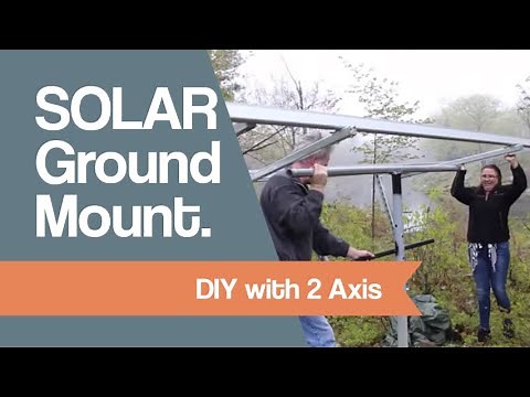 SOLAR Ground Mount. ------- DIY with 2 Axis