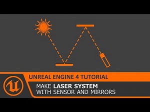 UE4 Laser System that Reflects Light with Sensor and Mirrors in Unreal Engine 4 Tutorial How To