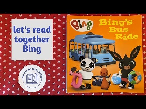 Let's read together a Bing book. Bings Bus Ride. Read along aloud. Bedtime stories. Bing Bunny.