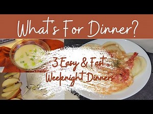 What's For Dinner? | 3 EASY & FAST Weeknight Meals - Under 30 Minutes or LESS! | Leanne's Life