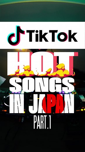 TikTok Hot Songs in Japan Part.1 Mini Medley | DJ Recommendations