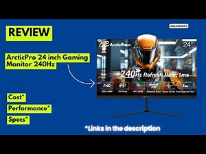 ArcticPro 24" Gaming Monitor Review 240Hz FHD IPS, 1ms Response, Adaptive Sync, 120% sRGB, Frameless