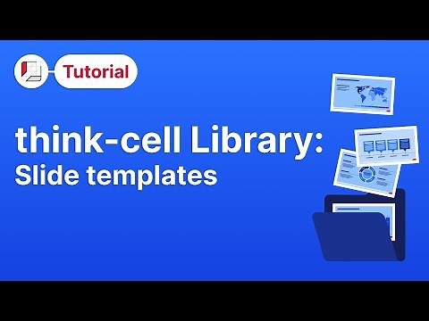 Library: Slide templates (think-cell tutorials)