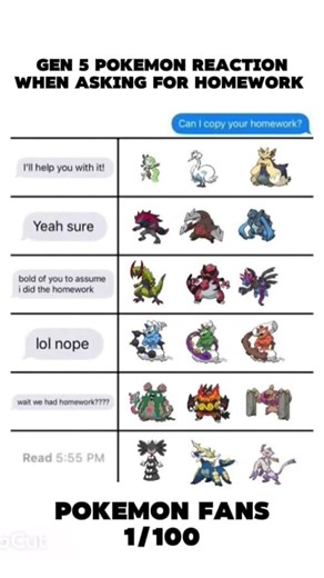 Gen 5 pokemon response when asking for homework ✌️😍