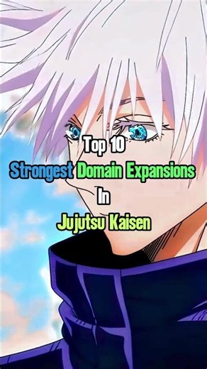 Top 10 Strongest Domain Expansions in Jujutsu Kaisen #gojo #sukuna #jujutsukaisen #anime #viral