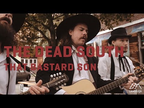 The Dead South - That Bastard Son | Live & Unplugged