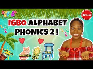 Igbo Alphabet Phonics 2 Ṅ–Z 🔠, Eg Words & Simple Sentences for Kids & Beginners | #Nwaadankem #igbo