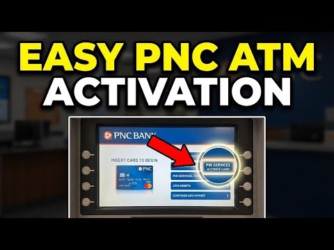 How to activate PNC debit card at ATM - Easy Method