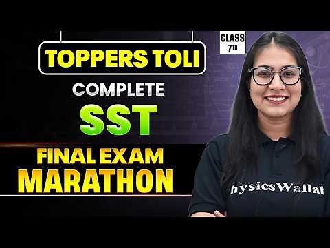 Class 7 SST | Final Exam Revision | Toppers Toli By Srishty Ma'am