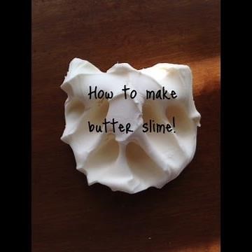 How to make butter slime WITHOUT GLUE, CLAY, or BORAX!!